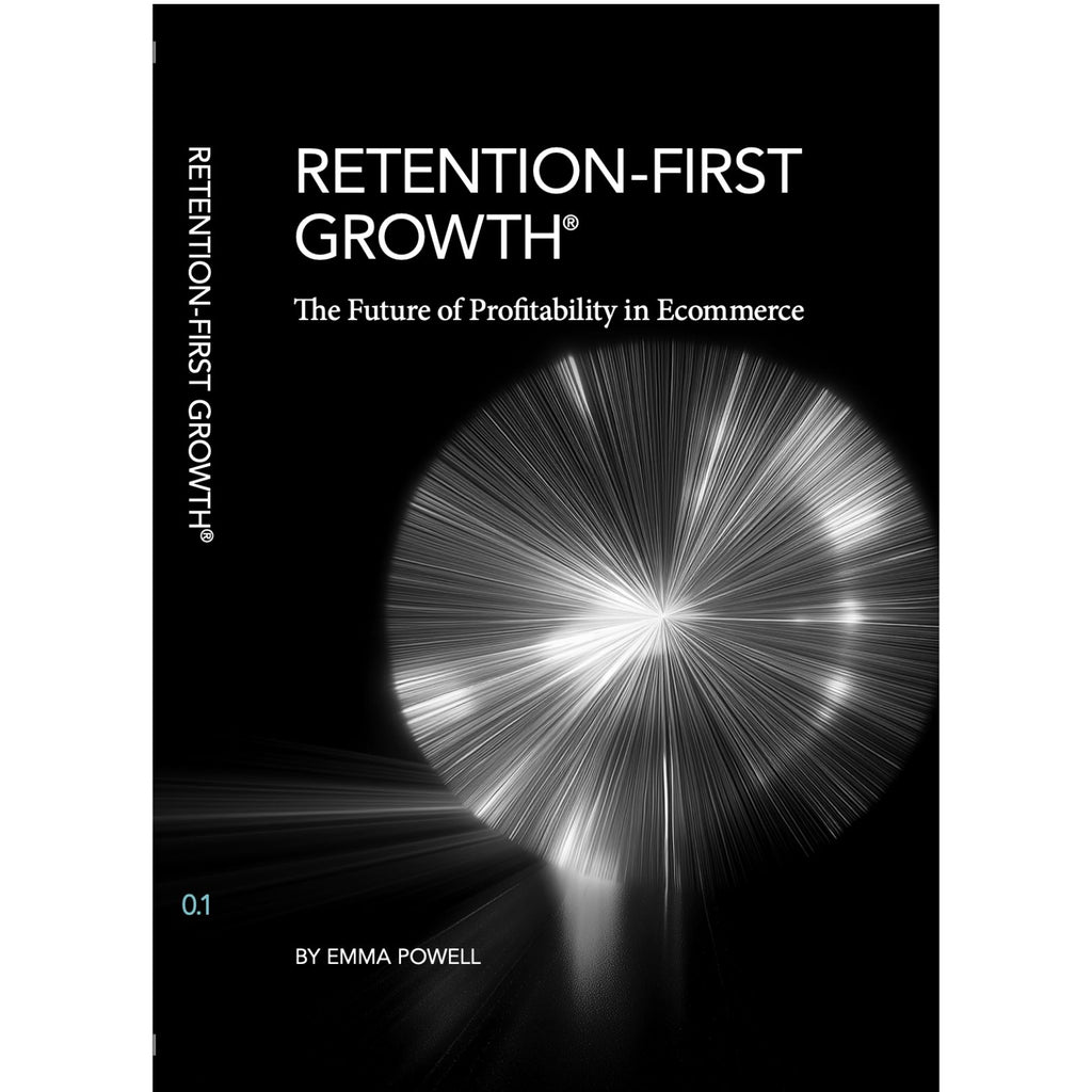Retention-First Growth®: The Future of Profitability in Ecommerce